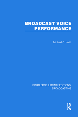 Broadcast Voice Performance - Keith, Michael C