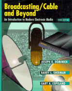 Broadcasting/Cable and Beyond