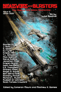 Broadswords and Blasters Issue 12: Pulp Magazine with Modern Sensibilities