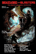 Broadswords and Blasters Issue 2: Pulp Magazine with Modern Sensibilities