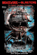 Broadswords and Blasters Issue 3: Pulp Magazine with Modern Sensibilities