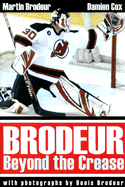 Brodeur: Beyond the Crease