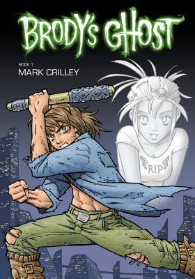 Brody's Ghost, Book 1 - 