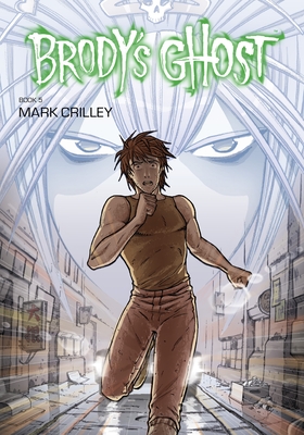 Brody's Ghost, Book 5 - 