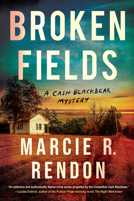 Broken Fields - Rendon, Marcie R