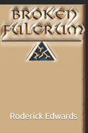 Broken Fulcrum