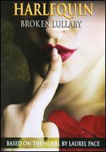 Broken Lullaby