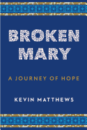 Broken Mary
