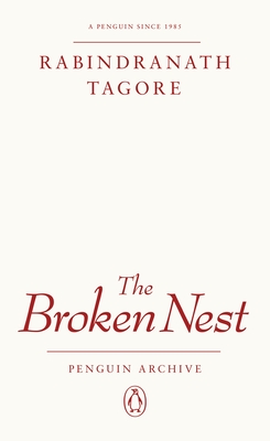 Broken Nest - Tagore, Rabindranath