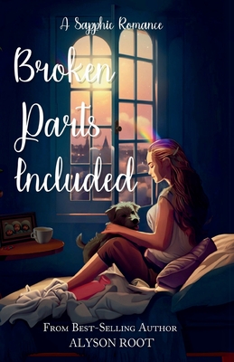 Broken Parts Included - Root, Alyson, and Slate, Linda (Editor)