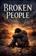 Broken people