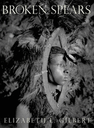 Broken Spears: A Maasai Journey