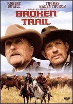 Broken Trail - Walter Hill