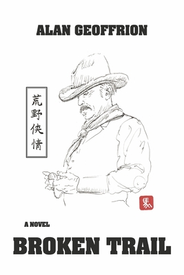 Broken Trail - Geoffrion, Alan