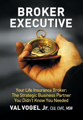 Broker Executive - Vogel, Val