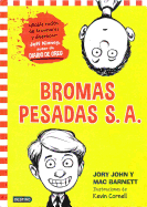 Bromas Pesadas S.A.