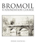 Bromoil: A Foundation Course