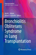 Bronchiolitis Obliterans Syndrome in Lung Transplantation