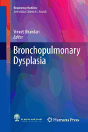 Bronchopulmonary Dysplasia