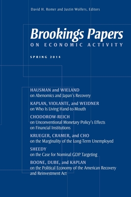 Brookings Papers on Economic Activity: Spring 2014 - Romer, David H. (Editor), and Wolfers, Justin (Editor)
