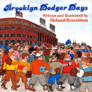 Brooklyn Dodger Days - Rosenblum, Richard