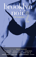 Brooklyn Noir 2: The Classics