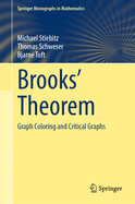 Brooks' Theorem: Graph Coloring and Critical Graphs