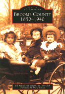 Broome County: 1850-1940