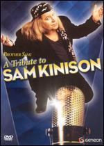 Brother Sam: A Tribute to Sam Kinison