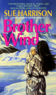 Brother Wind - Harrison, Sue
