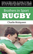 Brothers in Sport: Rugby