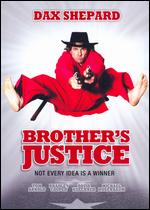 Brother's Justice - David Palmer; Dax Shepard