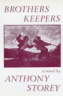 Brothers Keepers - Storey, Anthony