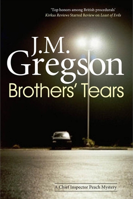Brothers' Tears - Gregson, J.M.