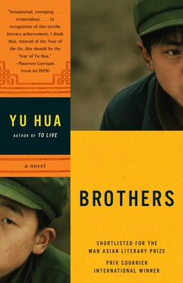 Brothers - Hua, Yu, and Chow, Eileencheng-Yin (Translated by), and Rojas, Carlos (Translated by)