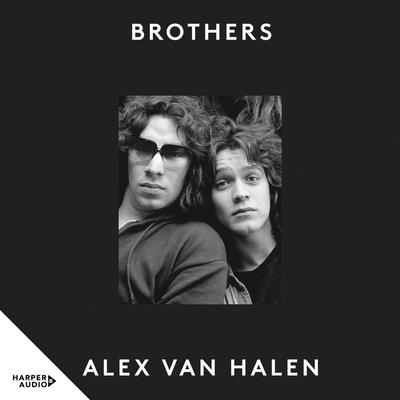 Brothers - Halen, Alex Van (Read by)