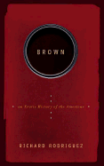 Brown: An Erotic History of the Americas