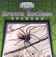 Brown Recluse Spiders - Ethan, Eric