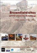 Brownfield Sites: Ground-related Risks for Buildings (BR 447)