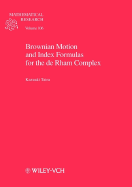 Brownian Motion and Index Formulas for the de Rham Complex