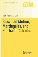 Brownian Motion, Martingales, and Stochastic Calculus