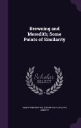 Browning and Meredith; Some Points of Similarity
