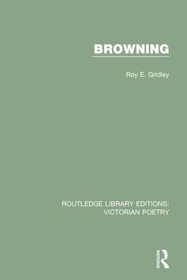Browning - Gridley, Roy E