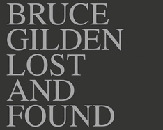 Bruce Gilden: Lost & Found