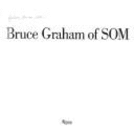 Bruce Graham, SOM - Graham, Bruce, and Tigerman, Stanley