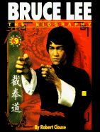 Bruce Lee: The Biography