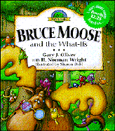 Bruce Moose and the What-Ifs