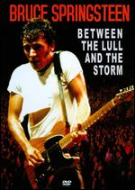 Bruce Springsteen: Between the Lull and the Storm - 