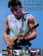 Bruce Springsteen -- Complete: Guitar/Vocal/Chords