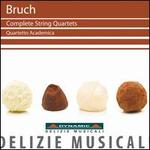 Bruch: Complete String Quartets